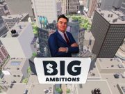 Бизнес-симулятор Big Ambitions